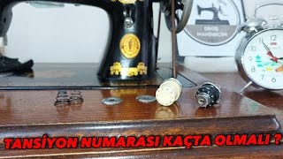 DİKİŞ MAKİNAMDA TANSİYON KAÇ NUMARADA OLMALI (makinam alta ip topluyor)