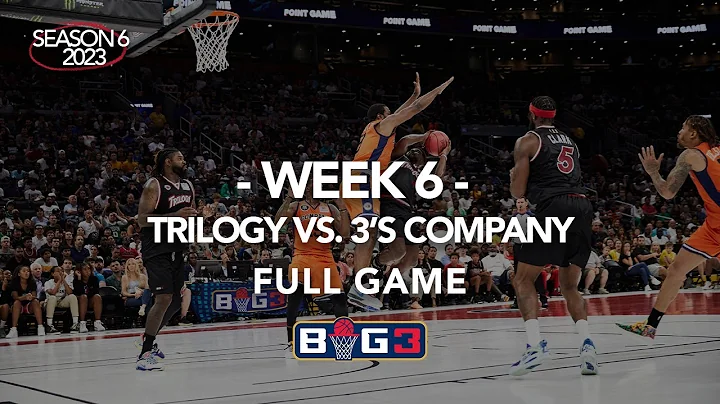 Season 6 Week 6 | Trilogy vs. 3's Company | Full Game