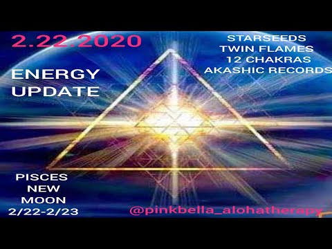 FEBRUARY 2/22/20 Portal & PISCES NEW MOON Energy Update! ? STARSEEDS & TWIN FLAMES ?