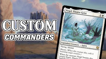 These Custom COMMANDERS Are Awesome // Magic the Gathering Custom Cards