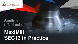 Cylinder Head Machining – Suction Effect Cutter MaxiMill SEC12 in Practice