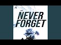 Never Forget mp3