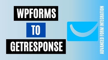 How to Integrate WPForms to GetResponse Easily | Best Plugin (Old)