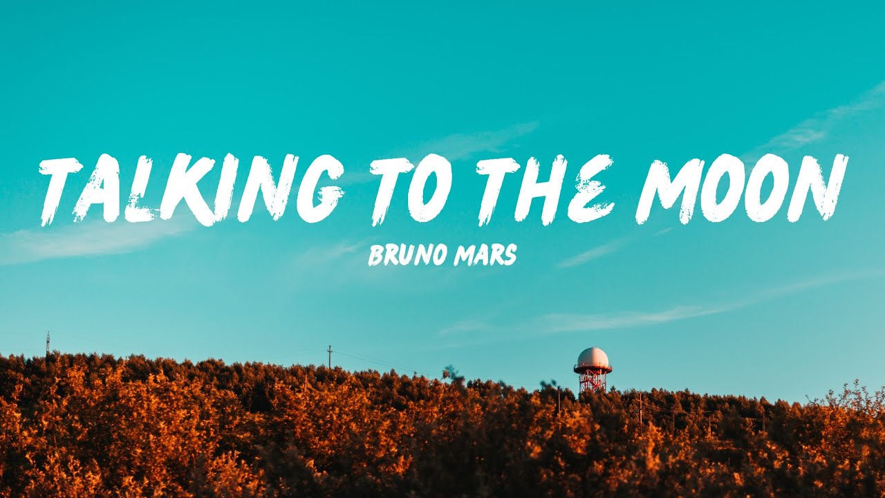 Bruno Mars - Talking To The Moon (Lyrics) - YouTube