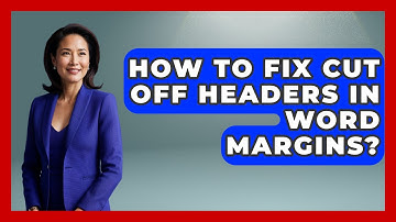How To Fix Cut Off Headers In Word Margins? - Docs and Sheets Pro