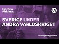 Sverige under andra vrldskriget frklarat  historia  gymnasieniv