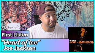 Joe Jackson- Heart of Ice REACTION &amp; REVIEW