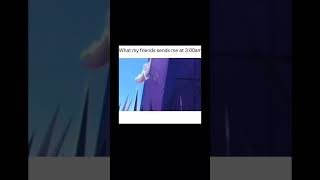 What my friend sends me at 3am😭 #funnymemes #memes #viral #fyp #minions