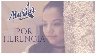 Miniatura del video "POR HERENCIA | Marilú Orantes ft Francisco Orantes (Papa quiero hablar contigo)"