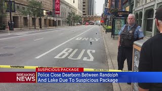Suspicious Package Shuts Down One Block Of Dearborn Street In The Loop