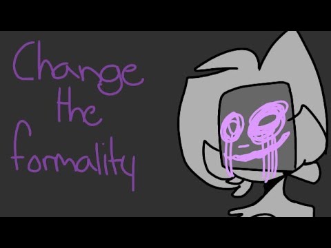 change-the-formality-[meme]-ft.-new-oc