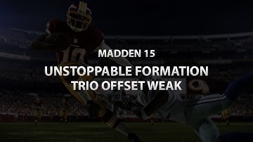Madden 15: How to score on every drive! | Unstoppable Formation