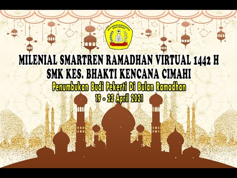Millenial Smartren Ramadhan Virtual SMK Kes Bhakti Kencana Cimahi
