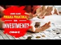 INVESTMENT TIPS: ANO ANG PINAKA PRAKTIKAL NA ... - YouTube
