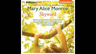 Skyward by Mary Alice Monroe | Full Audiobook