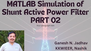 MATLAB Simulation of Shunt Active Power Filter PART 02 #powerelectronics  #matlabsimulation