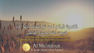 BEAUTIFUL SURAH  AL-MU 'MINUN Ayat 14 |  By Syech Abdul Fattah Barakat | AL-QUR'AN HIFZ