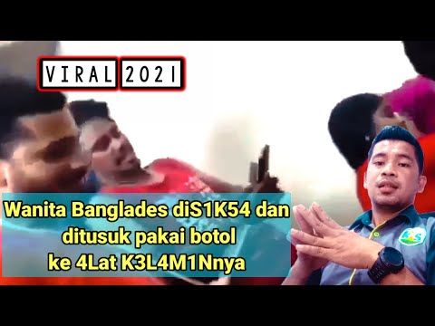 VIRAL_2021_Wanita Banglades di51kS4 dengan memasukan Botol ke alat K3L4M1NNY4