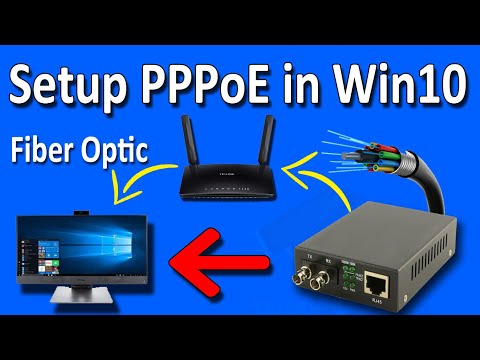 How to Set Up a PPPoE Connection in Windows 10 Directly From Fiber Optic Converter