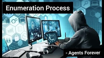 Enumeration Process | Agents Forever |