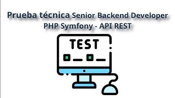Prueba técnica de Senior Backend Developer en PHP Symfony - API REST