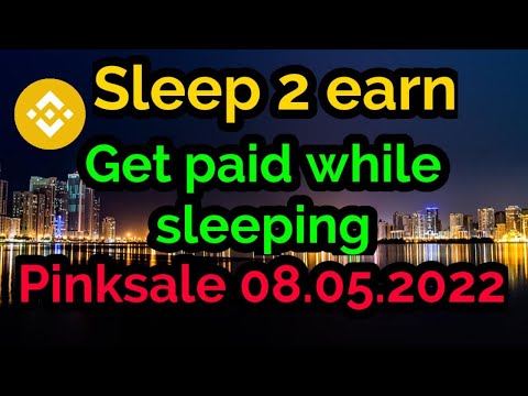 Sleep 2 Earn / presale & platform review