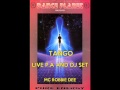 Tango live p a  dj set  dance planet 17th september 1993