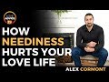 Neediness In A Relationship | How It Can Hurt Your Love Life