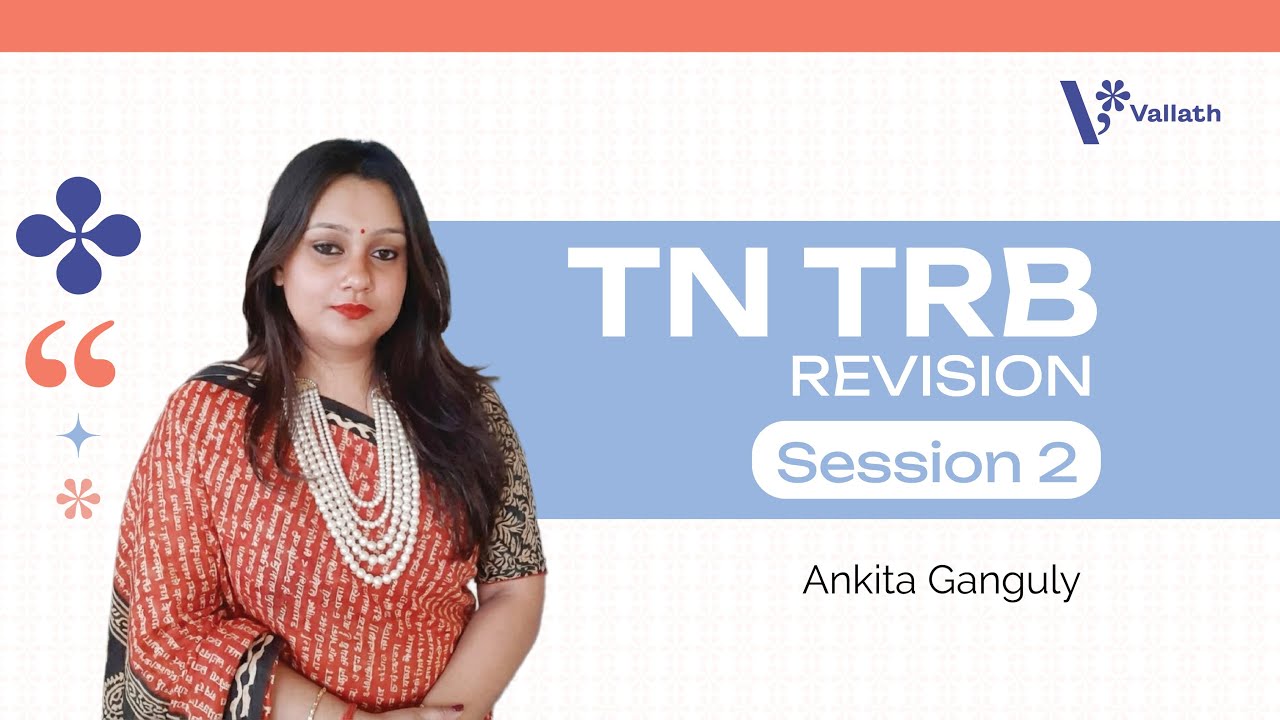 Vallath TN TRB Revision | Session 2