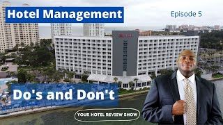 Clearwater Beach Marriott Suites at Sandy Key | Hotel Management Do's and Don't  | Eps 5