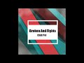 Broken And Fights 🎧 EDM Remixes of Popular Songs 🎧