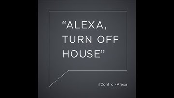 Control4 Alexa Integration - 7: Turn Off House
