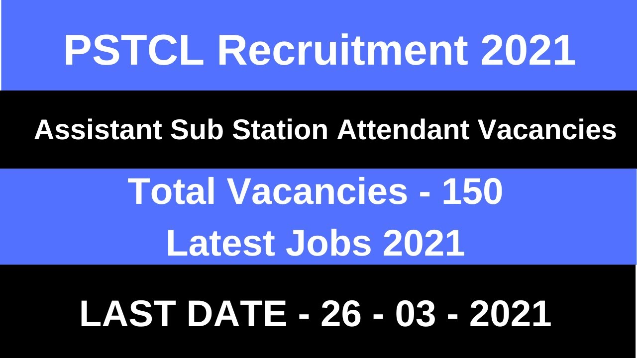 PSTCL Recruitment 2021 | PSTCL ASSA Recruitment 2021 | PSTCL Assistant Sub Station Attendant  2021