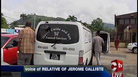Relatives Of Jerome Calliste Refuting Claims He Wa...