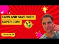 Super.com is revolutionizing the way we save and earn money!