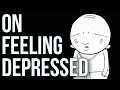 On feeling depressed