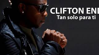 Clifton End - Tan Solo Para Ti (Official Audio)