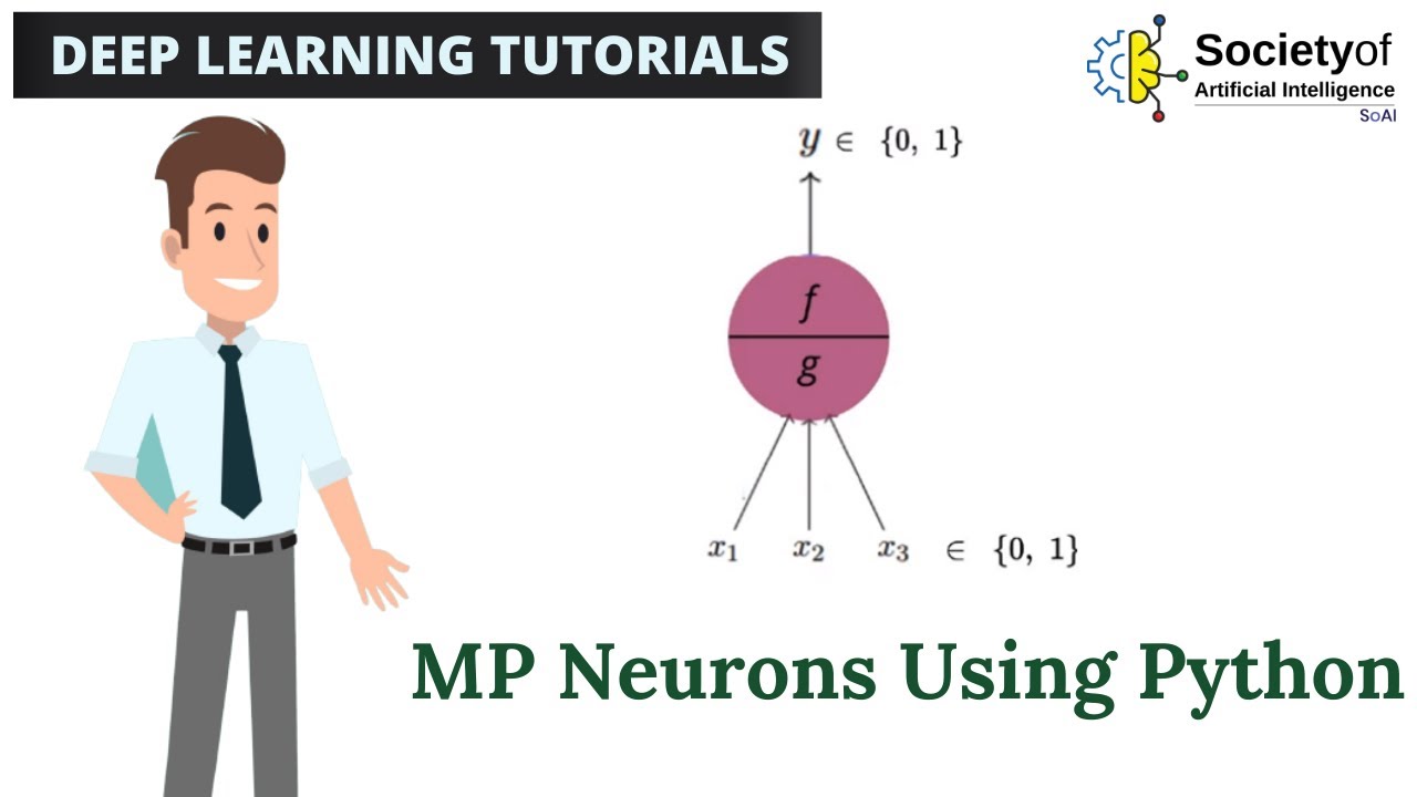 MP Neurons using Python | Deep Learning Tutorials | Society of AI - YouTube