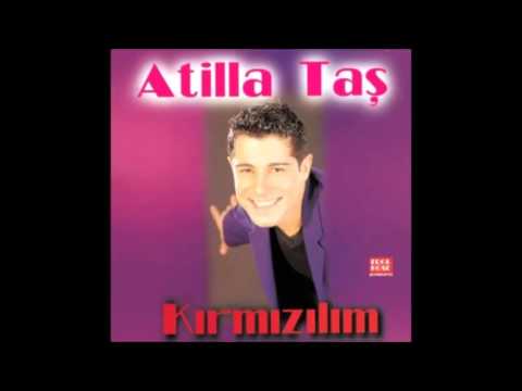 Atilla Taş  - Kırmızılım