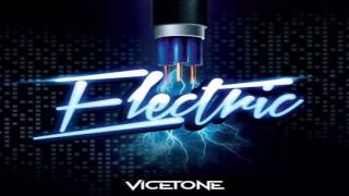 Vignette de la vidéo "Vicetone - Electric"