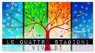 Antonio Vivaldi Le Quattro Stagioni - Italian Classical Music Masterpiece | The Four Seasons