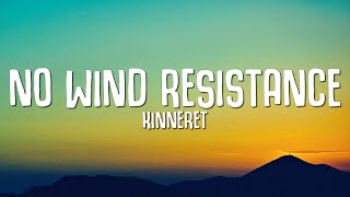 Kinneret - No Wind Resistance (Sped Up / TikTok Remix) LYRICS | i've been here 60 years Resimi