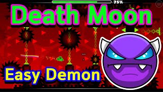 Geometry Dash #110 : Death Moon 100% By Caustic (Easy Demon)