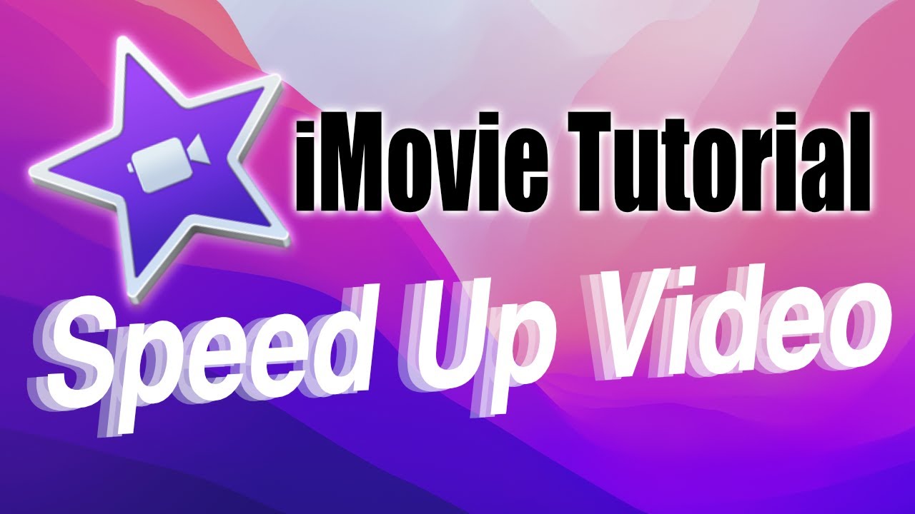 How To Speed Up Video in iMovie for Mac 