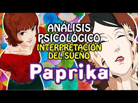 Paprika: ANALISIS PSICOLOGICO Interpretación del sueño según FREUD パプリカ