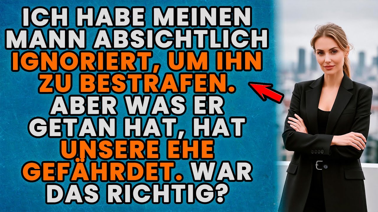 Ich habe meinen Mann absichtlich ignoriert, aber ich hatte keine Ahnung, wohin das führen würde!