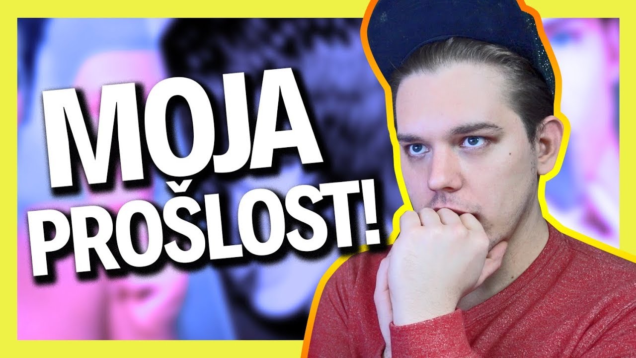 MOJA MRAČNA PROŠLOST! YouTube