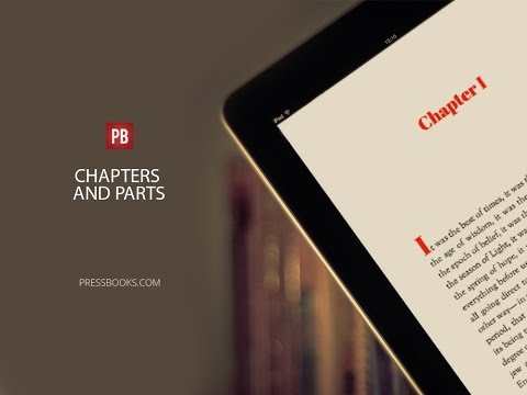 Thumbnail for the embedded element "Using Chapters and Parts in Pressbooks"