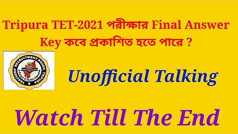 || Tripura TET Final Answer Key 2021|| Tentative Date||