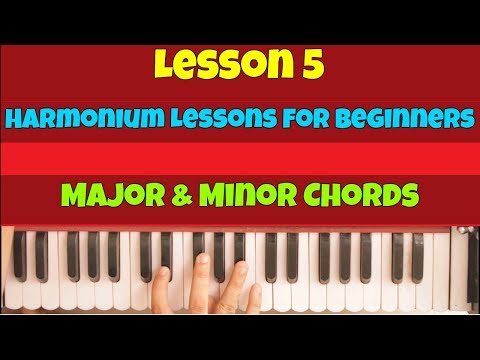 Lesson 5 | Basics of Harmonium - Major and Minor Chords